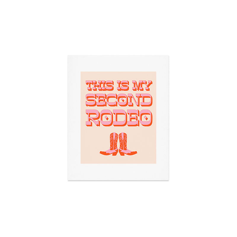 This is My Second Rodeo (pink and orange old west letters) Art Print Gallery Image 1