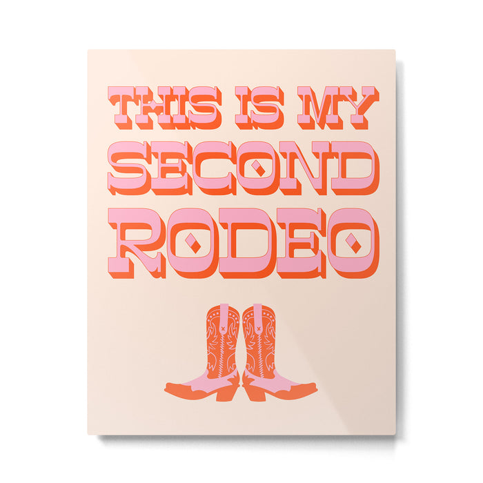 This is My Second Rodeo (pink and orange old west letters) Metal Print Gallery Image 1