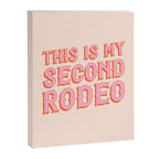 This is My Second Rodeo (pink and orange saloon-style letters) Canvas Print Gallery Image 8