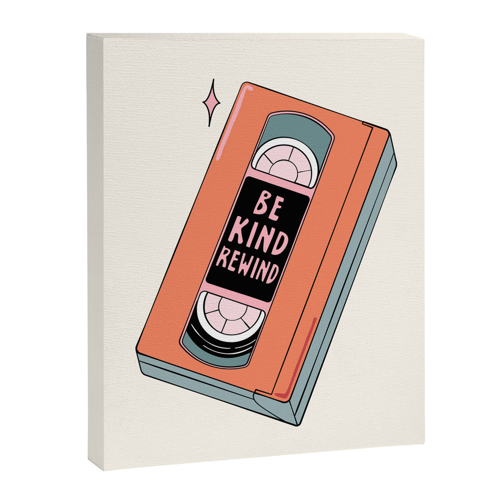 BE KIND, REWIND Canvas Print Gallery Image 6