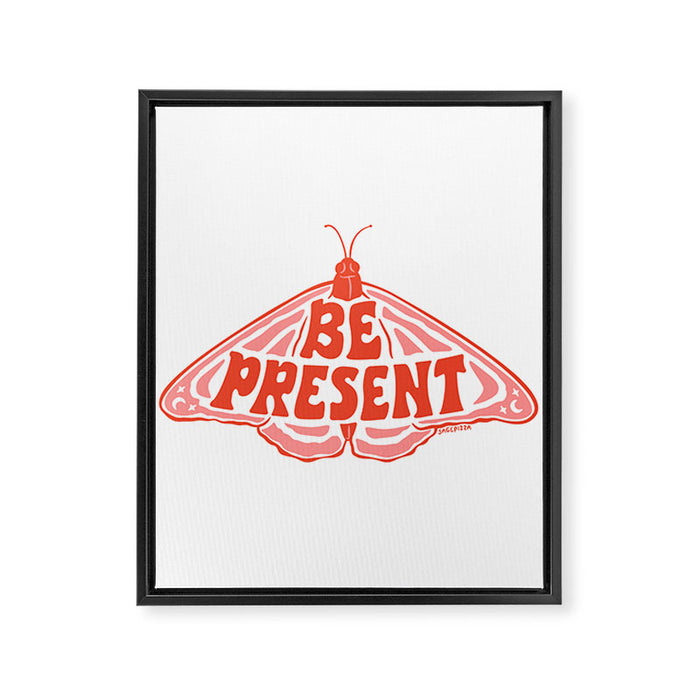 BE PRESENT Framed Canvas Print Gallery Image 1