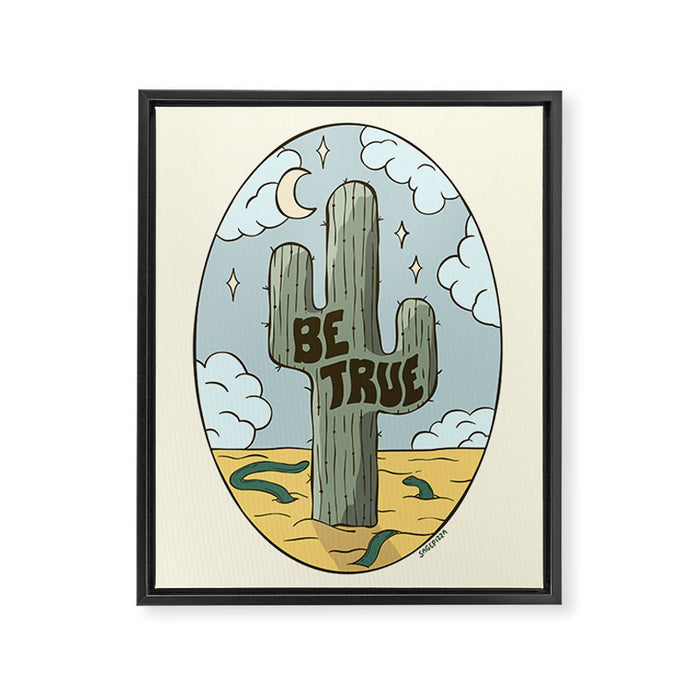 BE TRUE Framed Canvas Print Gallery Image 1