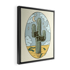 BE TRUE Framed Canvas Print Gallery Image 2