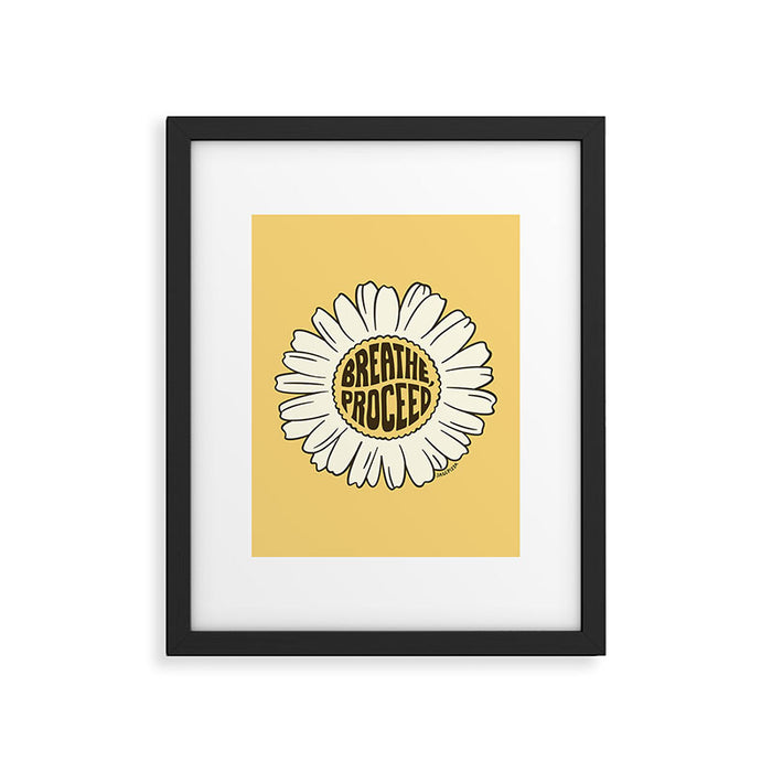 BREATHE, PROCEED Framed Art Print Gallery Image 1
