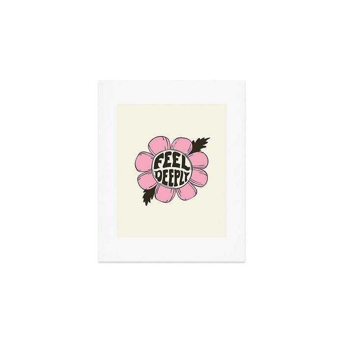 FEEL DEEPLY Art Print Gallery Image 1