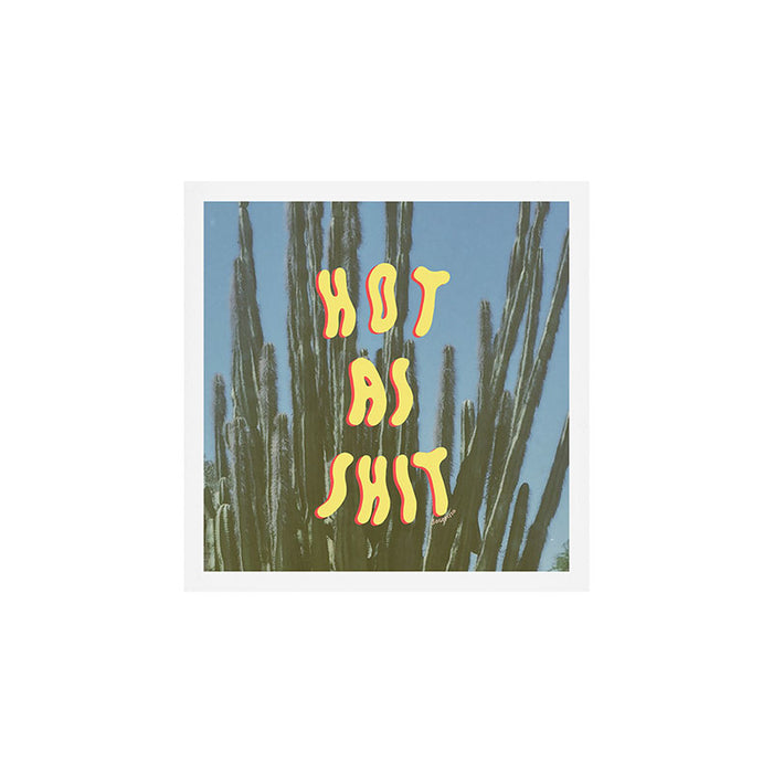 HOT AS SHIT Art Print Gallery Image 1