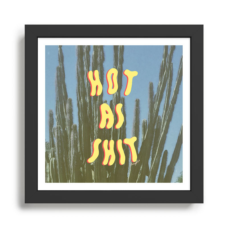 HOT AS SHIT Framed Art Print Gallery Image 1