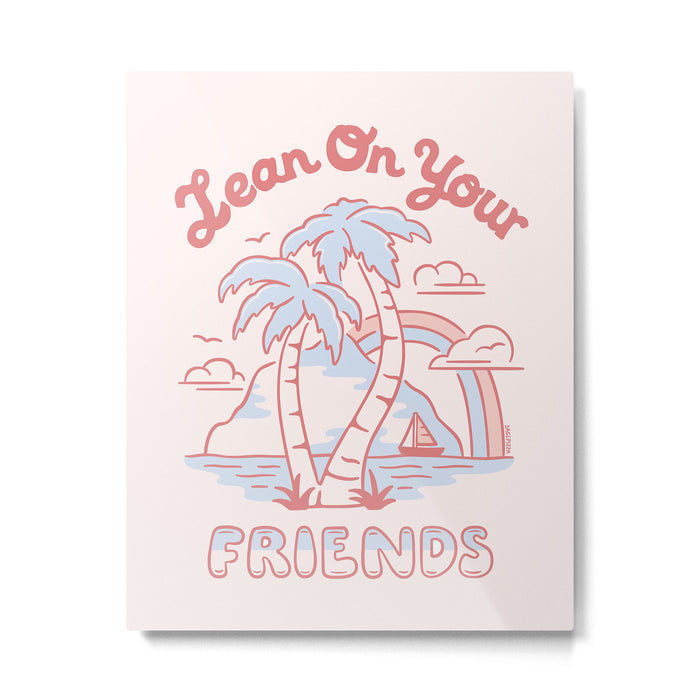 LEAN ON YOUR FRIENDS (PINK) Metal Print Gallery Image 1