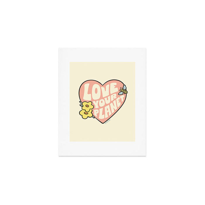 LOVE YOUR PLANET Art Print Gallery Image 1