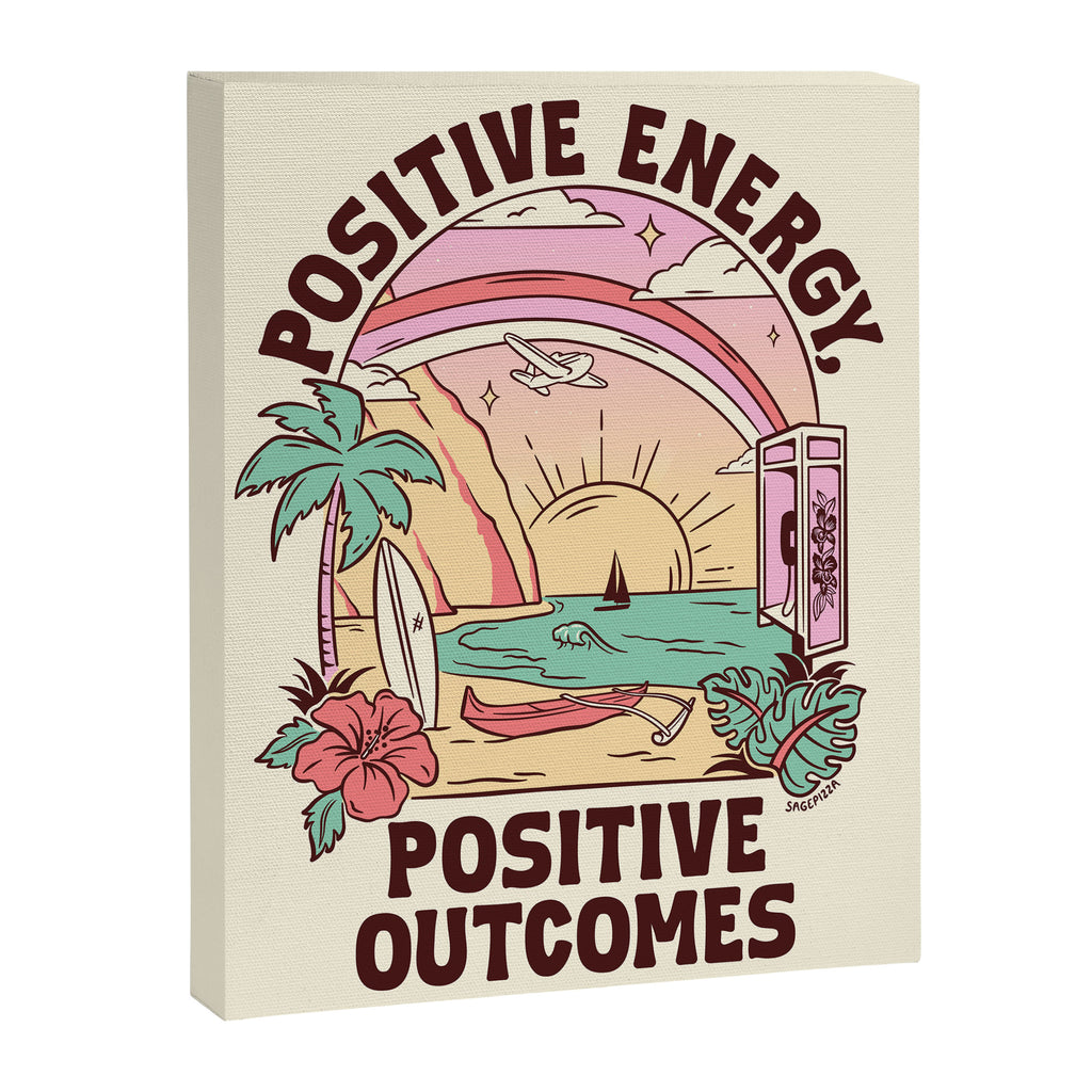 Positive Energy Positive Outcomes Canvas Print Gallery Image 6