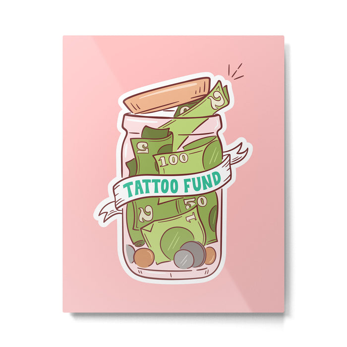 Tattoo Fund Metal Print Gallery Image 1