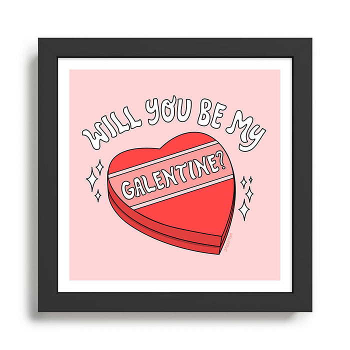 WILL YOU BE MY GALENTINE? Framed Art Print Gallery Image 1
