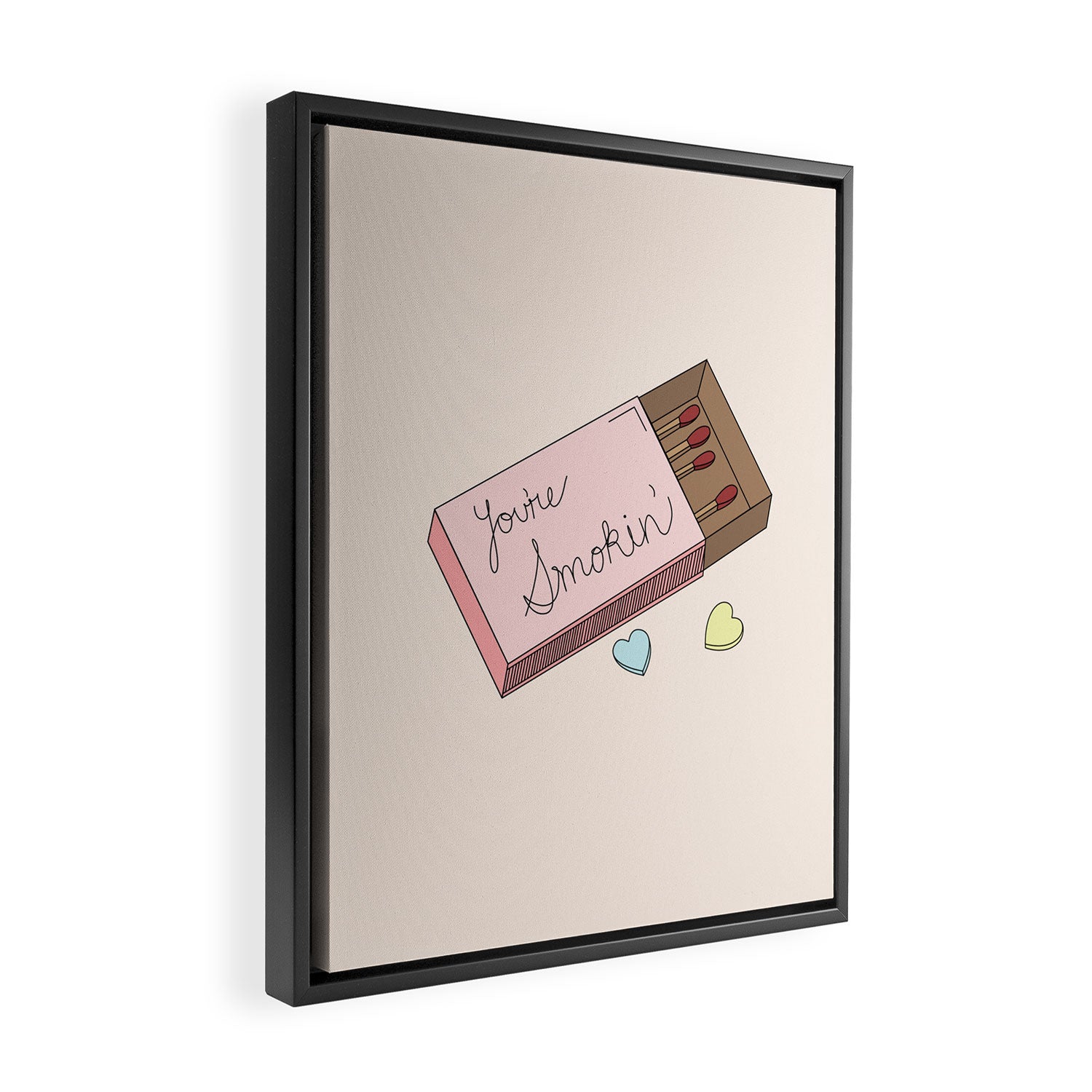 YOU'RE SMOKIN' Framed Canvas Print Gallery Image 2