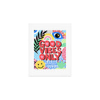 Good Vibes Only Art Print Gallery Image 1