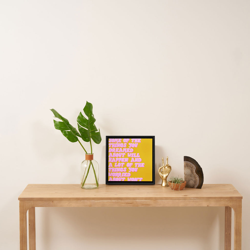 Some Of The Things You Dreamed About Framed Canvas Print Gallery Image 3