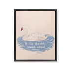 If in doubt, swan about, cute swan drawing Framed Canvas Print Gallery Image 8