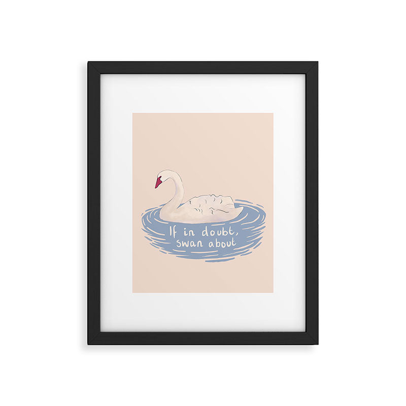 If in doubt, swan about, cute swan drawing Framed Art Print Gallery Image 6