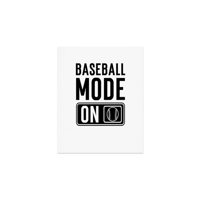 Baseball Mode On Art Print Gallery Image 1