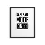 Baseball Mode On Framed Art Print Gallery Image 6