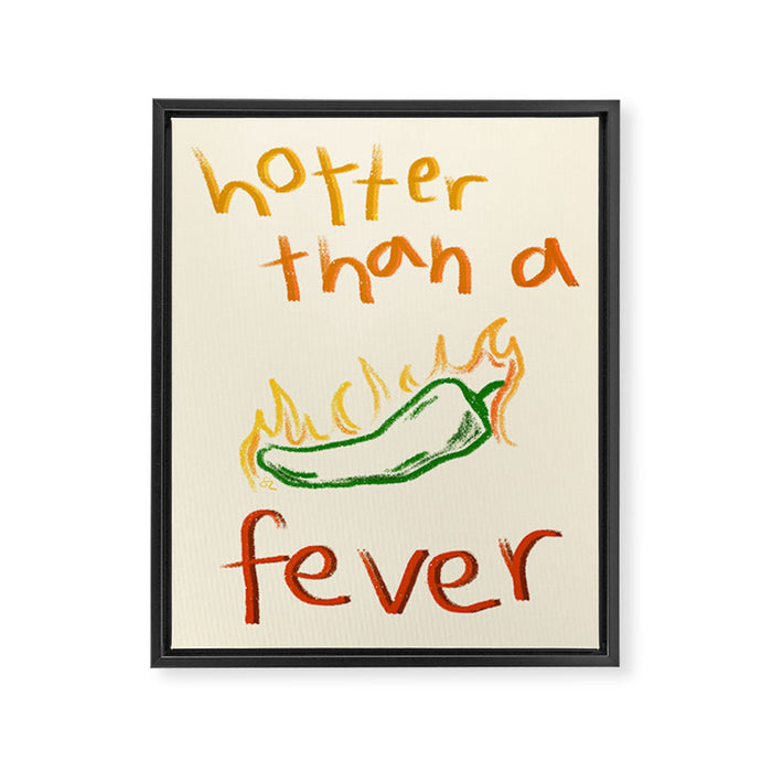 Hotter than a Fever Framed Canvas Print Gallery Image 1