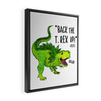 Back the T. Rex up! Framed Canvas Print Gallery Image 2