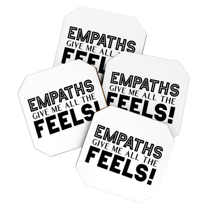 Empaths Give Me All The Feels! Coaster Gallery Image 1