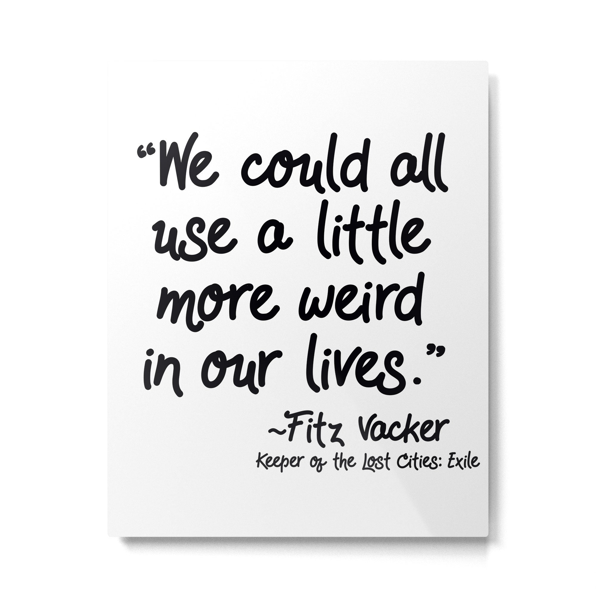 Fan-favorite Fitz Quote Metal Print Gallery Image 6