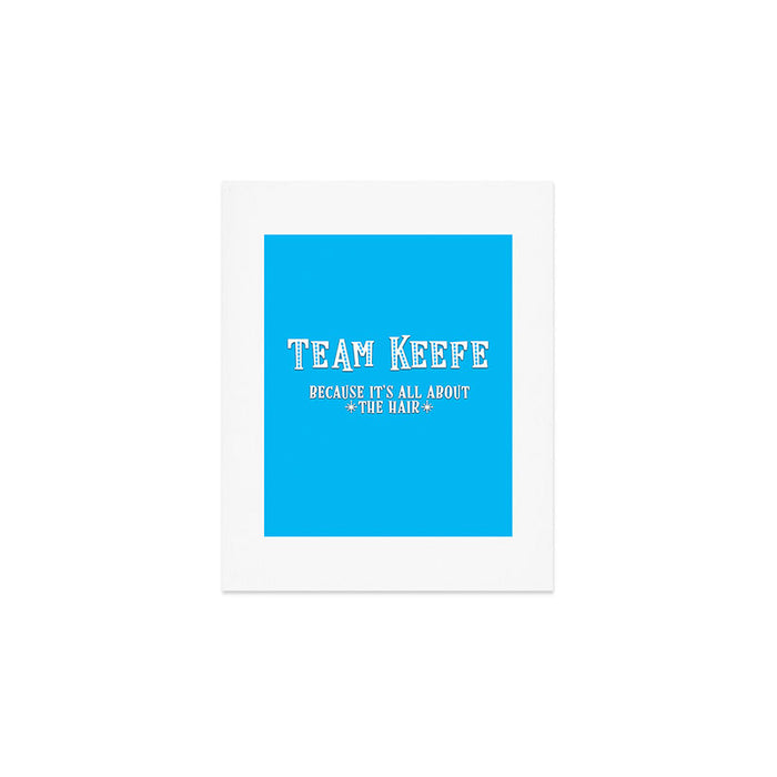Team Keefe Art Print Gallery Image 1