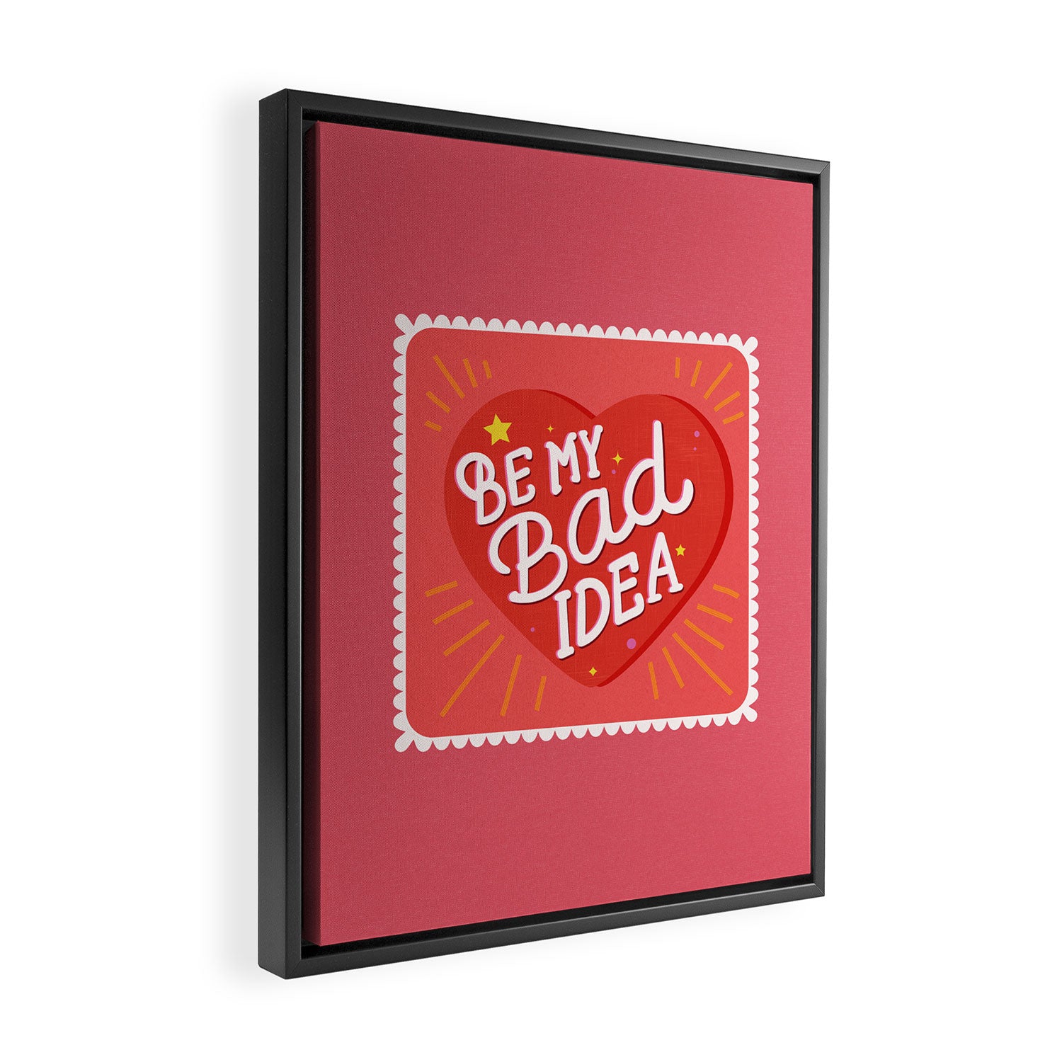 Be My Bad Idea Heart Art Framed Canvas Print Gallery Image 2