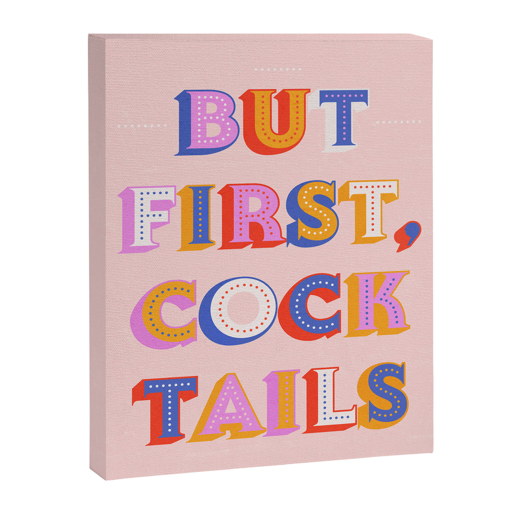 But First, Cocktails Typography Canvas Print Gallery Image 8