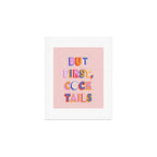 But First, Cocktails Typography Art Print Gallery Image 1