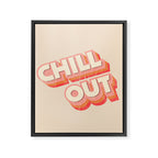 CHILL OUT TYPOGRAPHY Framed Canvas Print Gallery Image 8