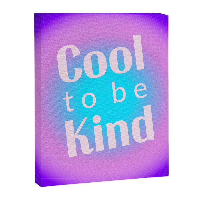 Cool To Be Kind - Gradient Typography Canvas Print Gallery Image 1