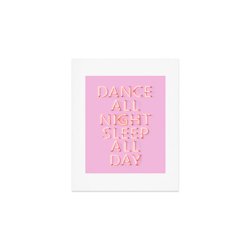 DANCE ALL NIGHT - pink neon typography Art Print Gallery Image 1