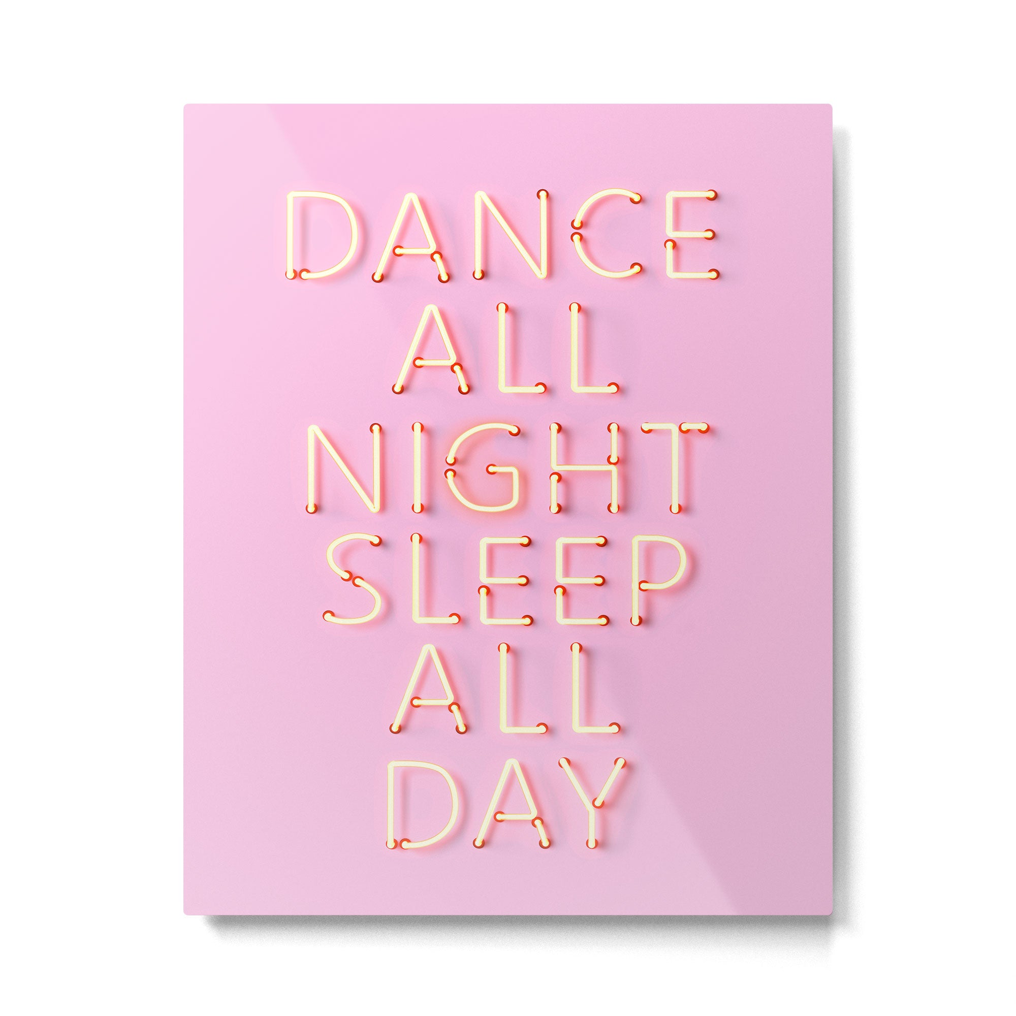 DANCE ALL NIGHT - pink neon typography Metal Print Gallery Image 6