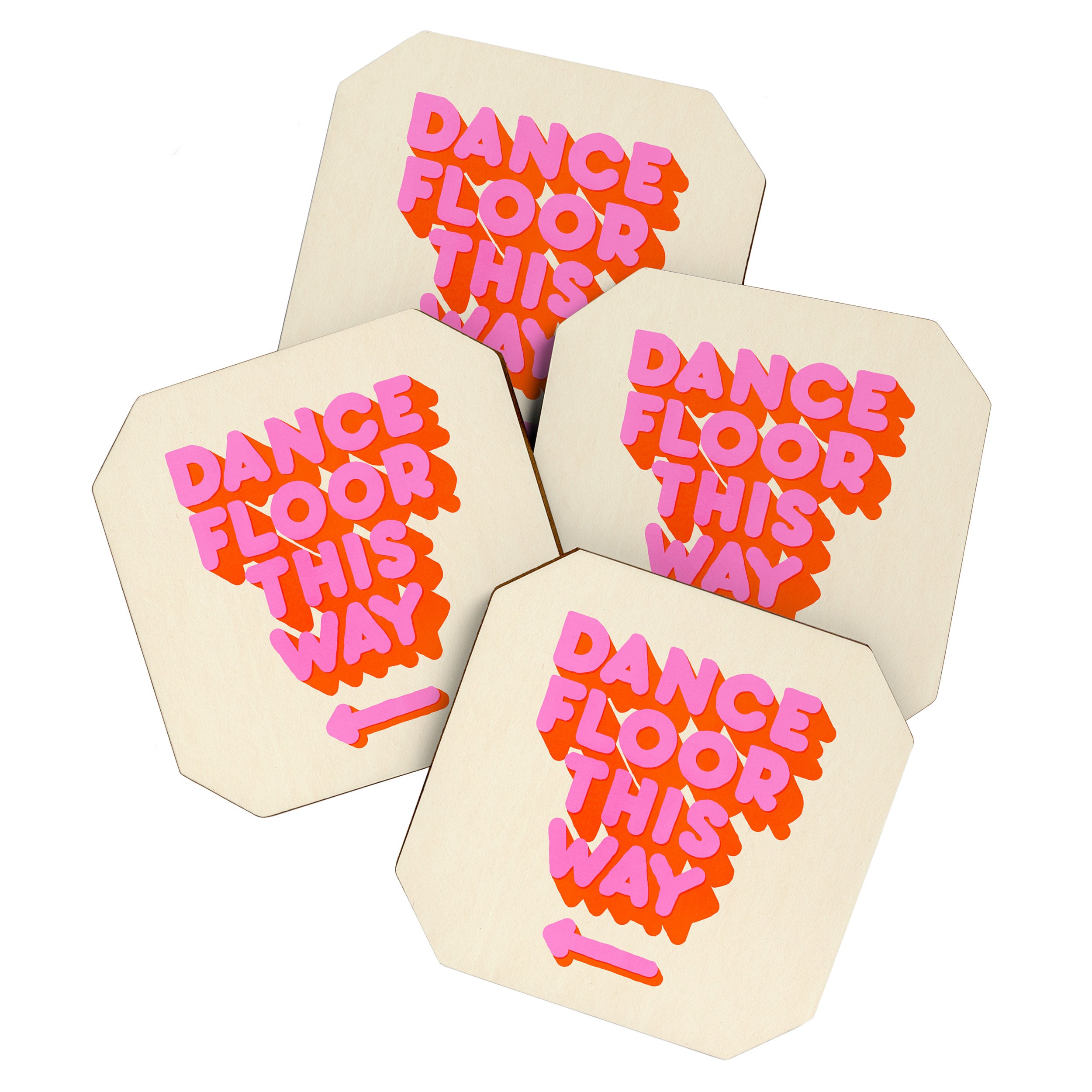 DANCE FLOOR THIS WAY - PINK TYPOGRAPHY Coaster Gallery Image 1