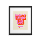 DANCE FLOOR THIS WAY - PINK TYPOGRAPHY Framed Art Print Gallery Image 6