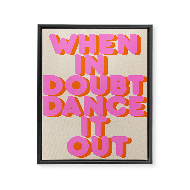 Dance it out Framed Canvas Print Gallery Image 6