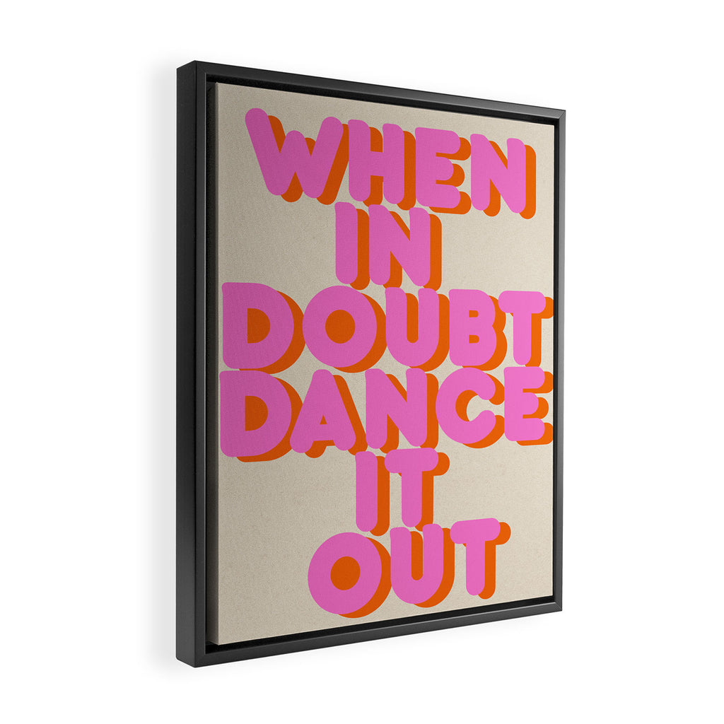 Dance it out Framed Canvas Print Gallery Image 2