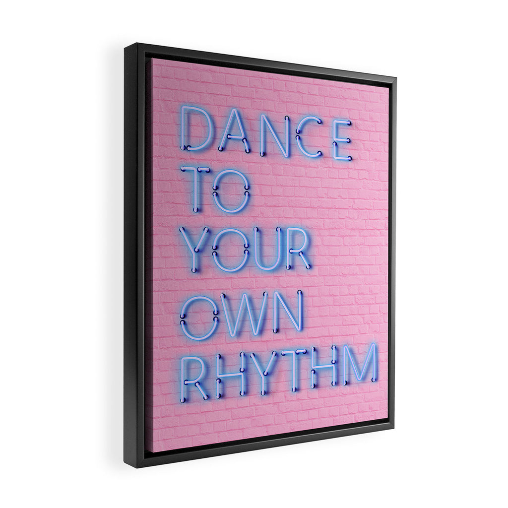 DANCE TO YOUR OWN RHYTHM - blue neon Framed Canvas Print Gallery Image 2