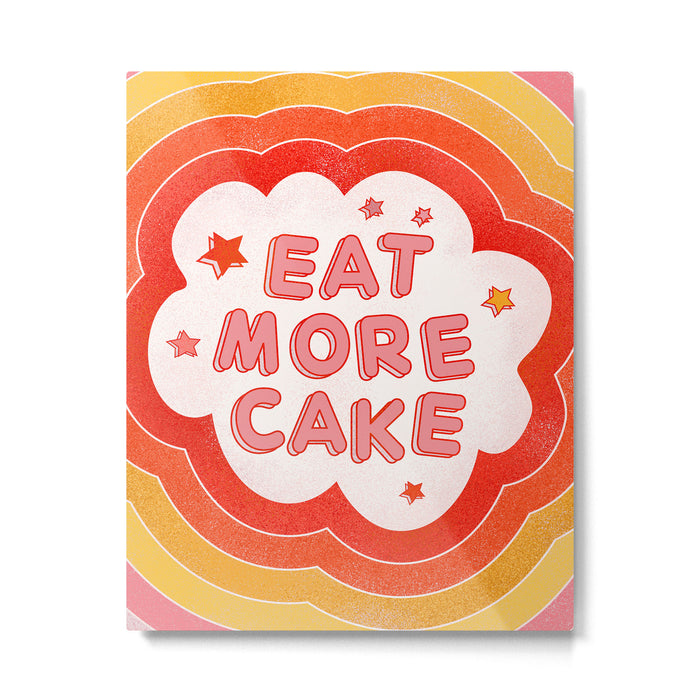 EAT MORE CAKE Metal Print Gallery Image 1