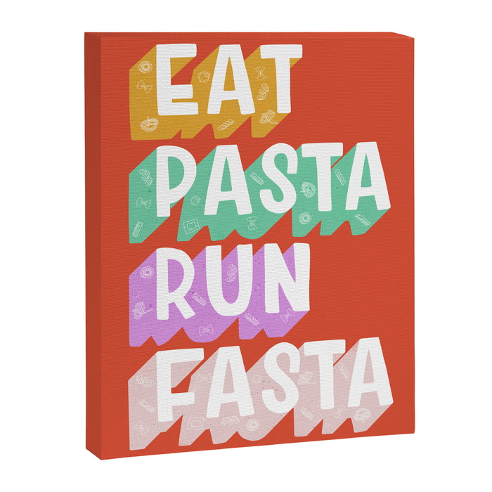 EAT PASTA RUN FASTA Canvas Print Gallery Image 1