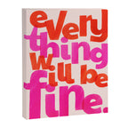 Everything Will Be Fine Typography Canvas Print Gallery Image 8