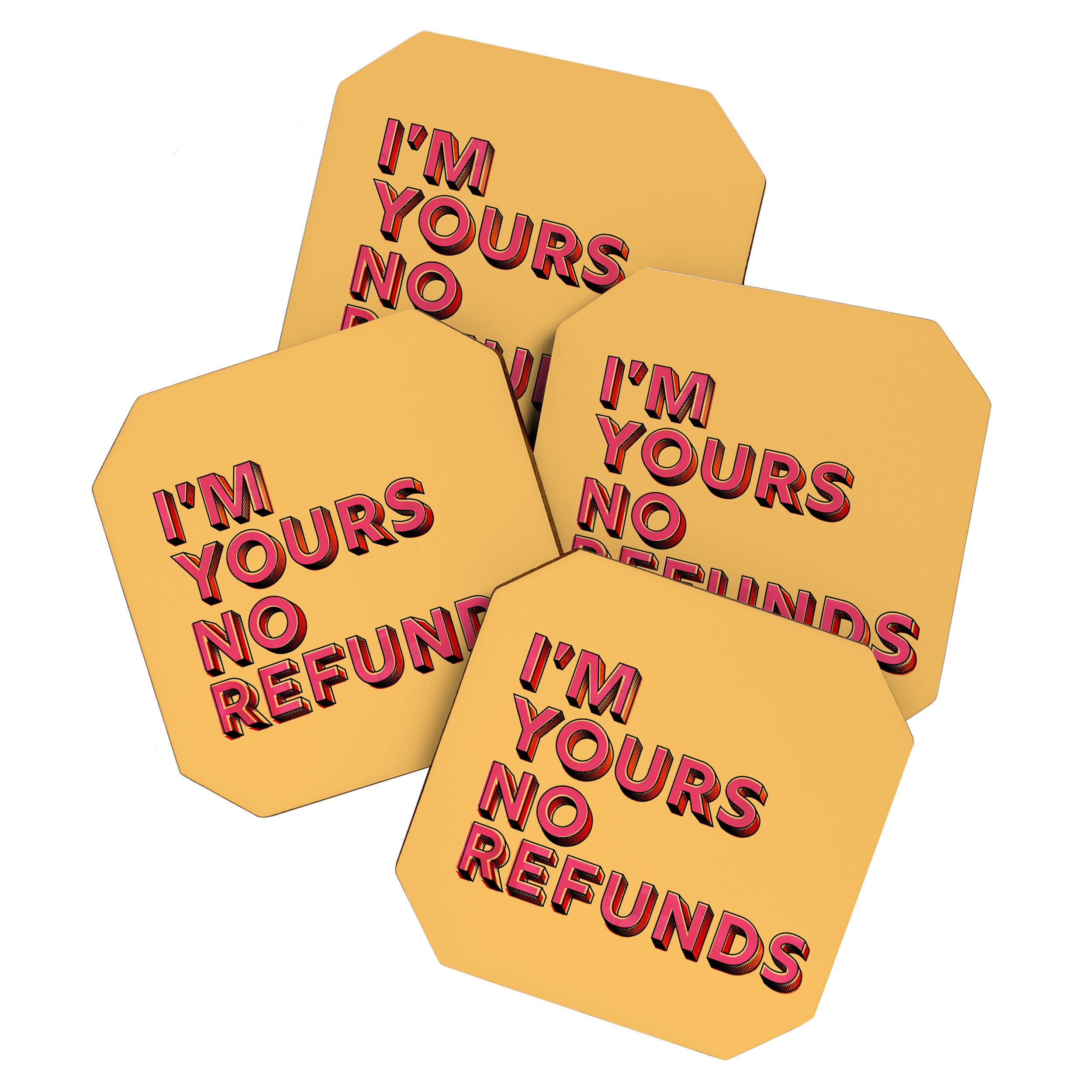 I am yours no refunds - typography Coaster Gallery Image 1