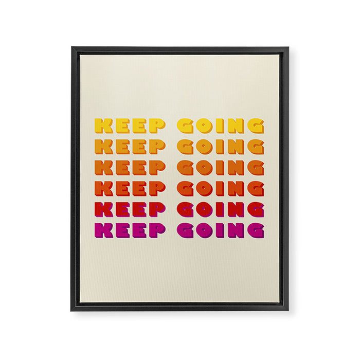 KEEP GOING - POSITIVE QUOTE Framed Canvas Print Gallery Image 1