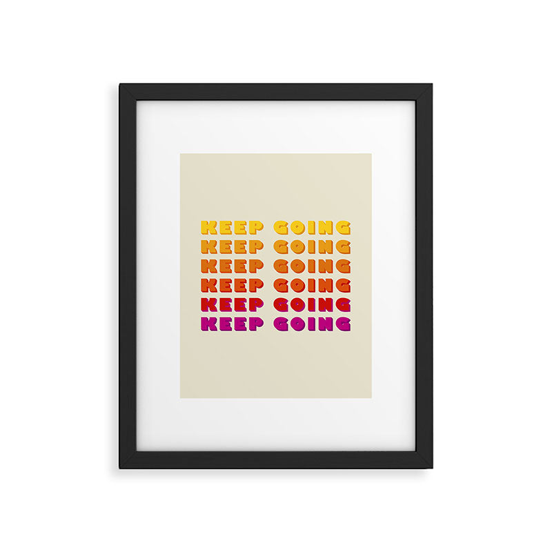 KEEP GOING - POSITIVE QUOTE Framed Art Print Gallery Image 6