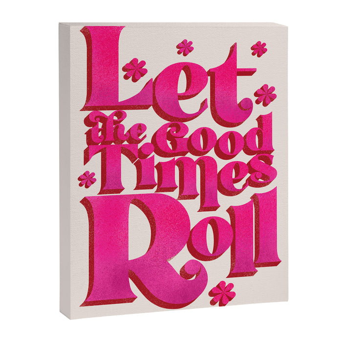 Let The Good Times Roll  - Retro Type in Pink Canvas Print Gallery Image 1