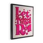 Let The Good Times Roll  - Retro Type in Pink Framed Canvas Print Gallery Image 2