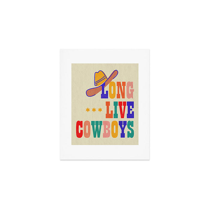 LONG LIVE COWBOYS Art Print Gallery Image 1