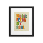MUSIC FEEDS MY SOUL Framed Art Print Gallery Image 6